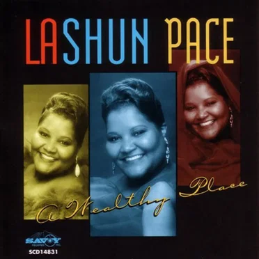 A Wealthy Place by LaShun Pace - album cover