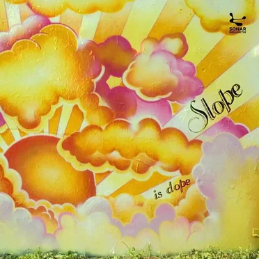 Slope - Is Dope by Slope - album cover