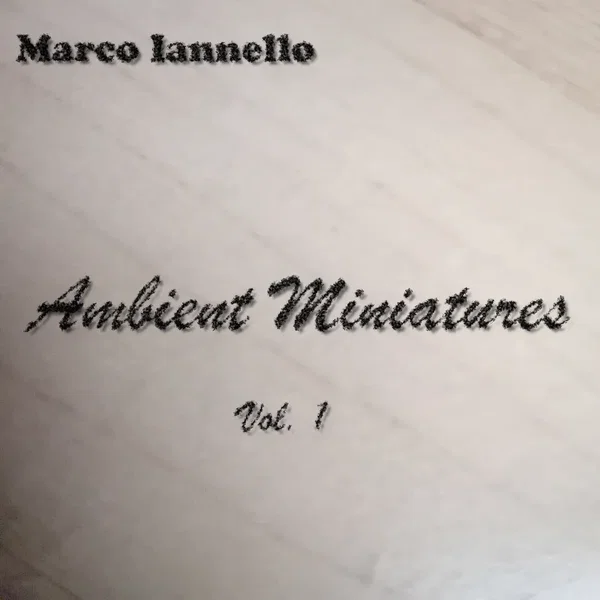 Ambient Miniature, Vol. 1