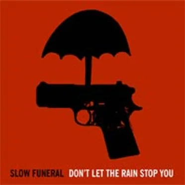 Don’t Let the Rain Stop You