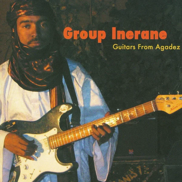 Guitars From Agadez: Music of Niger