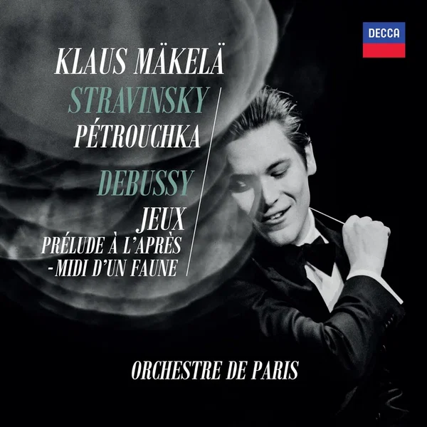 Stravinsky: Petrushka - Debussy: Jeux / Prélude à l'après-midi d'un faune