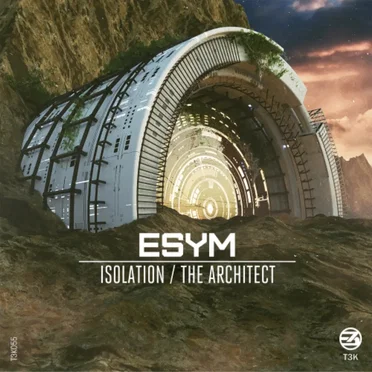 Isolation / The Architect by Esym - album cover