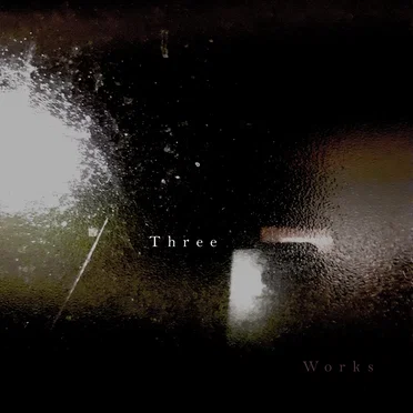 Three Works