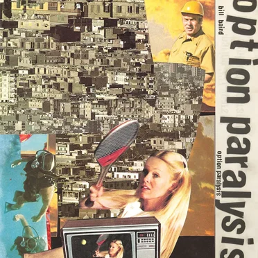 Option Paralysis by Bill Baird - album cover