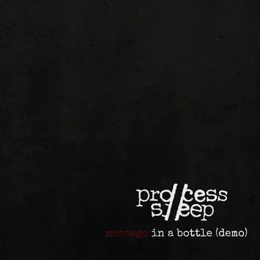 Message in a Bottle by Process // Sleep - album cover