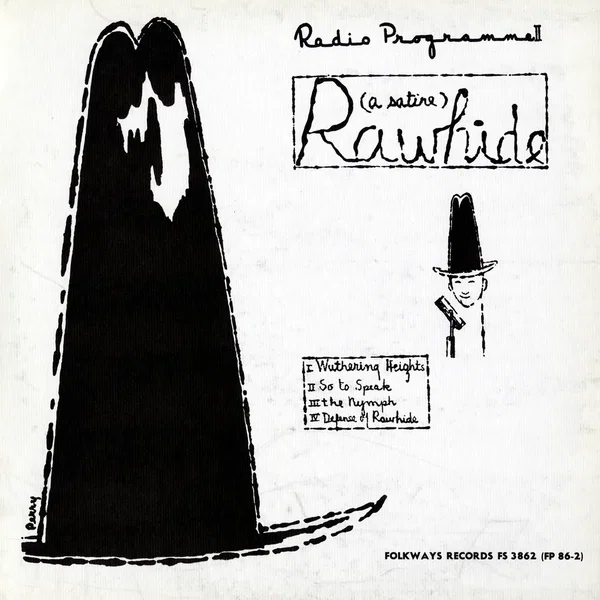 Radio Programme II: Rawhide (A Satire)
