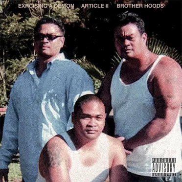 Exrcising A Demon | Article II | Brother Hoods