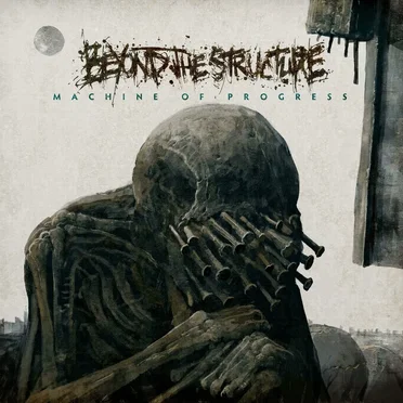 Machine of Progress by Beyond the Structure - album cover