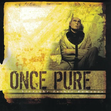 Straight Jacket Romance by Once Pure - album cover