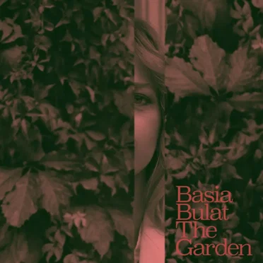 The Garden by Basia Bulat - album cover