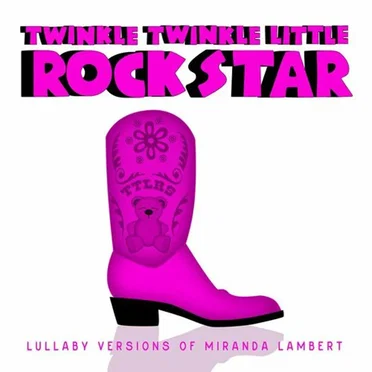 Lullaby Versions of Miranda Lambert by Twinkle Twinkle Little Rock Star - album cover