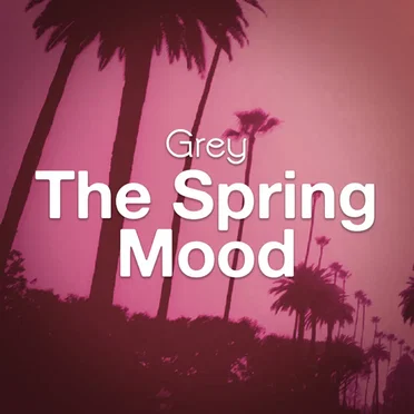 The Spring Mood