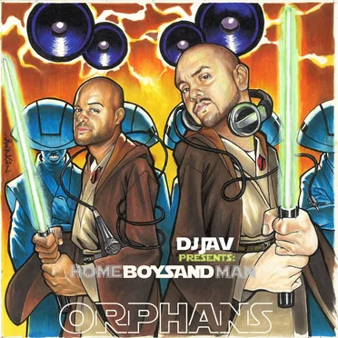 DJ JAV presents HOMEBOY SANDMAN: Orphans