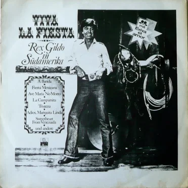 Viva la fiesta - Rex Gildo in Südamerika