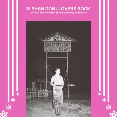 Si phan don / Lovers Rock by Srirajah Sound System - album cover
