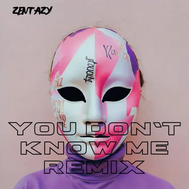 You Don't Know Me (Remix)
