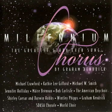 Millennium Chorus: The Greatest Story Ever Sung by Various Artists - album cover