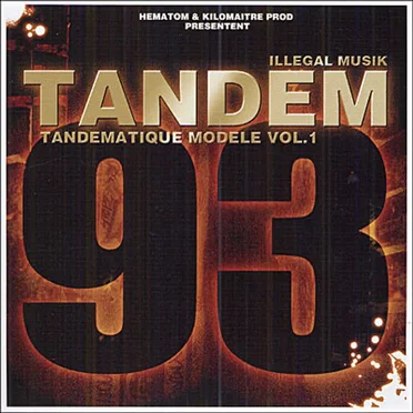 Tandematique modèle, Volume 1 by Tandem - album cover