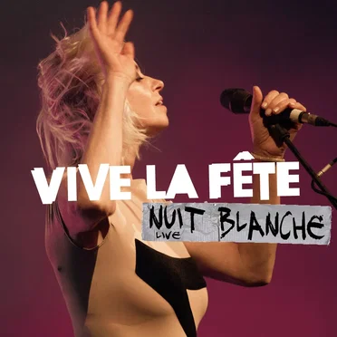 Nuit blanche (Live) by Vive la Fête - album cover