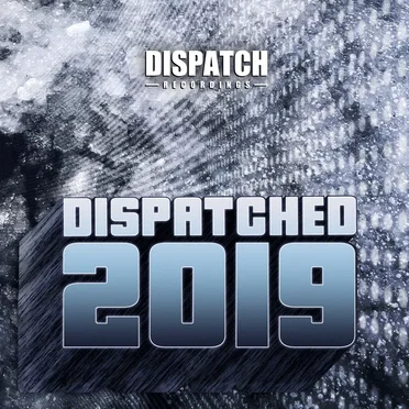 Dispatched 2019 by Various Artists - album cover