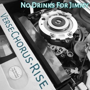 Verse Chorus Rise by No Drinks for Jimmy - album cover