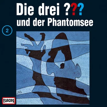 Die drei ??? 2: und der Phantomsee by Die drei ??? - album cover