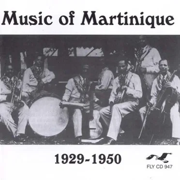 Music of Martinique 1929-1950 by Various Artists - album cover