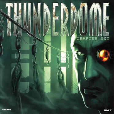 Thunderdome, Chapter XXI by Various Artists - album cover