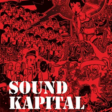 Sound Kapital: Beijing’s Music Underground by Various Artists - album cover