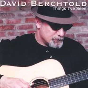 Things I've Seen by David Berchtold - album cover