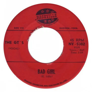 Bad Girl / Farewell Faithless Farewell by The GT's - album cover