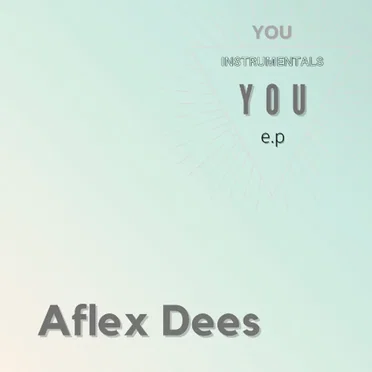 You e.p by Aflex Dees - album cover