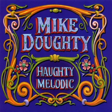 Haughty Melodic by Mike Doughty - album cover