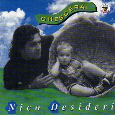 Crescerai by Nico Desideri - album cover