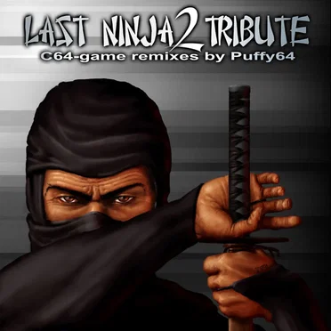 Last Ninja 2 Tribute: C64 Game Remixes by puffy64 by puffy64 - album cover