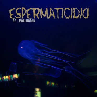 Re‐Evolución by Espermaticidio - album cover