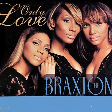 Only Love by The Braxtons - album cover
