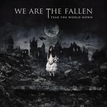 Tear the World Down by We Are the Fallen - album cover