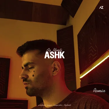 Ashk (Remix Version) by Az Rhmti - album cover