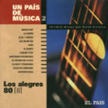 Los Alegres 80 (II): Un País de Música by Various Artists - album cover