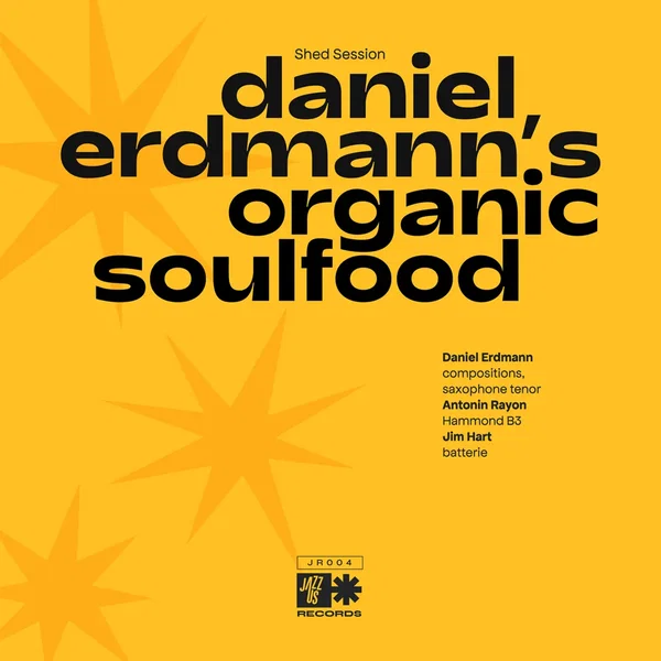 Daniel Erdmann’s Organic Soulfood