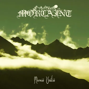 Mornië Utúlië by Morcaint - album cover