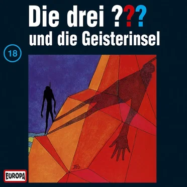 Die drei ??? 18: und die Geisterinsel by Die drei ??? - album cover