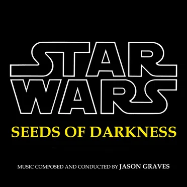 Star Wars: Seeds of Darkness