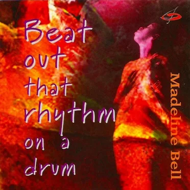 Beat Out That Rhythm on a Drum