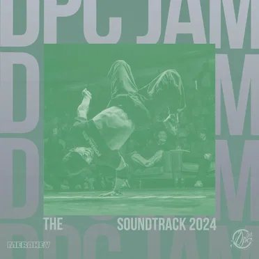 DPC JAM - The Soundtrack 2024 by Merakey - album cover