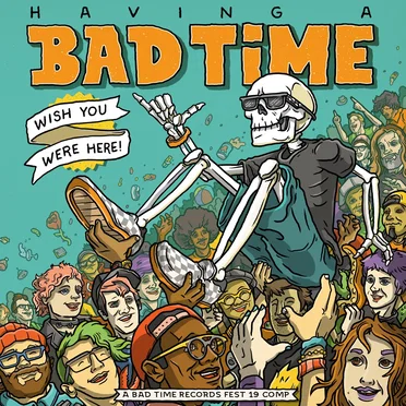 Having a Bad Time... Wish You Were Here by Various Artists - album cover
