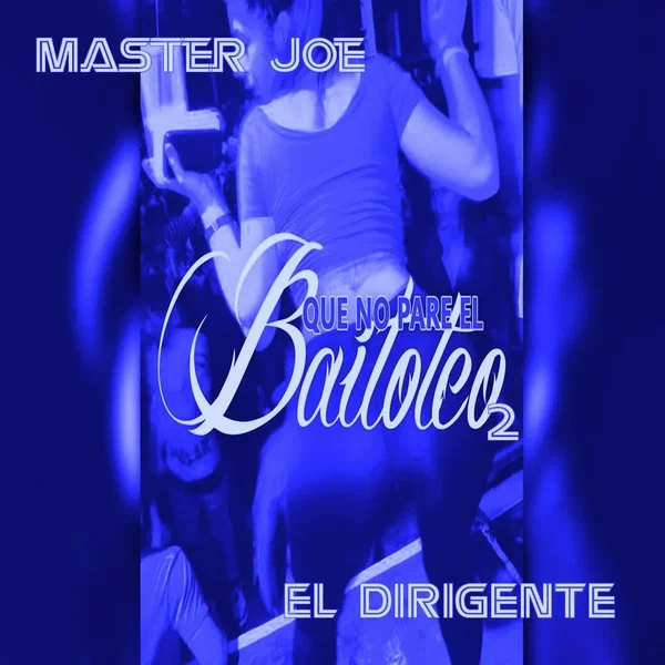 Que no pare el bailoteo 2