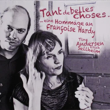 Tant de belles choses.... eine Hommage an Françoise Hardy by Tine Andersen - album cover